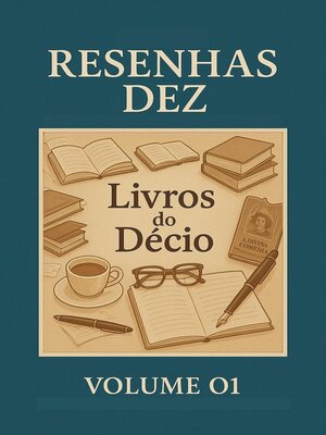cover image of Resenha Dez Livros do Décio Volume 01